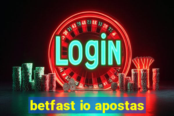 betfast io apostas